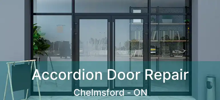  Accordion Door Repair Chelmsford - ON
