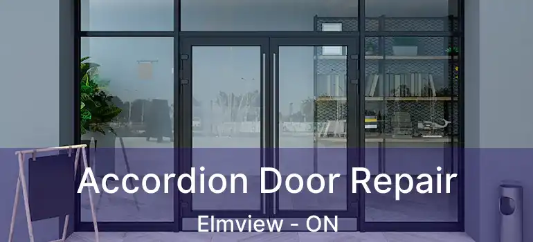  Accordion Door Repair Elmview - ON