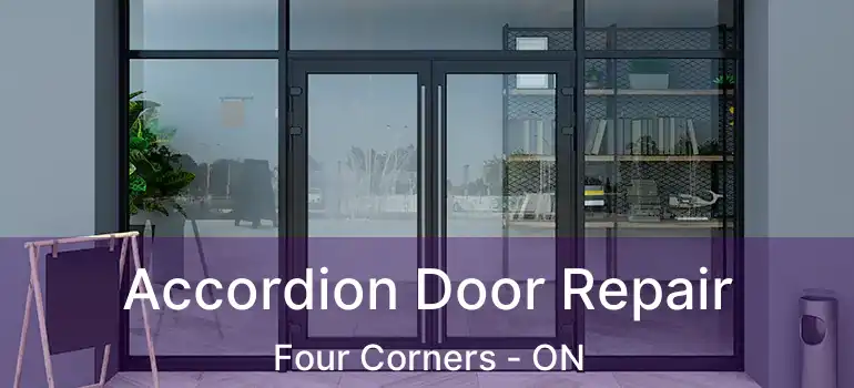  Accordion Door Repair Four Corners - ON