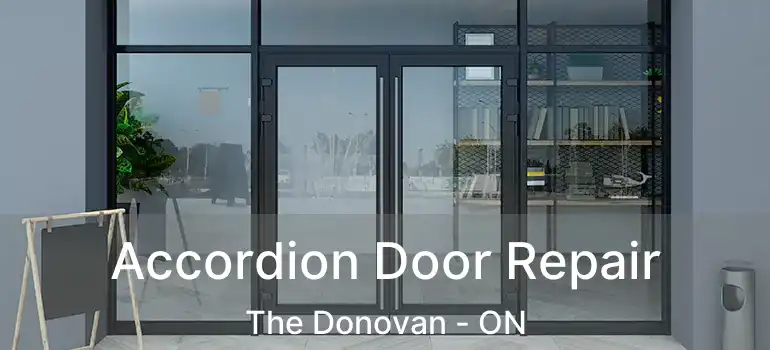  Accordion Door Repair The Donovan - ON