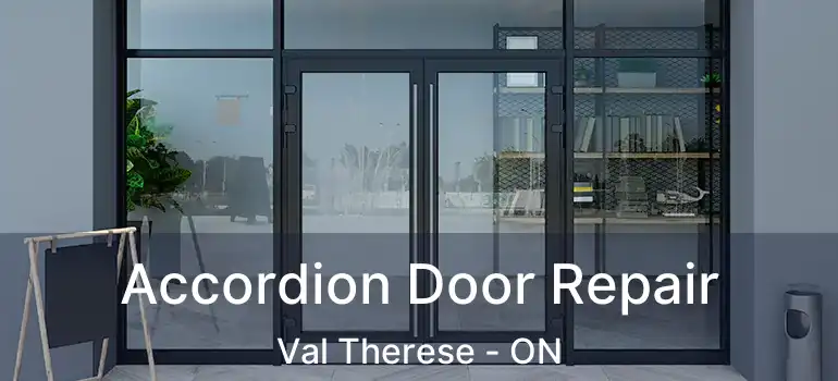  Accordion Door Repair Val Therese - ON