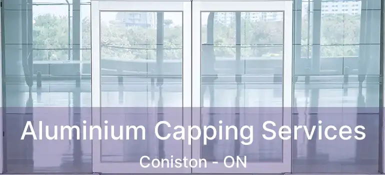  Aluminium Capping Services Coniston - ON