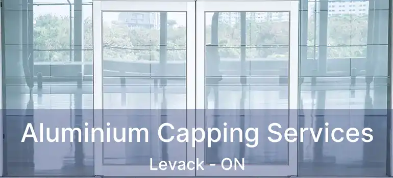  Aluminium Capping Services Levack - ON
