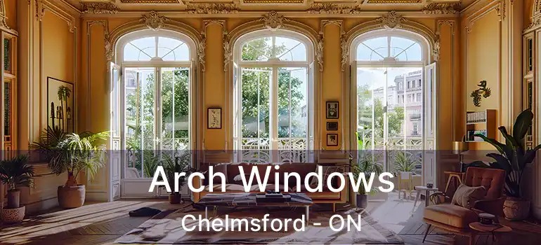  Arch Windows Chelmsford - ON