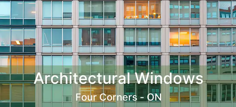 Architectural Windows Four Corners - ON