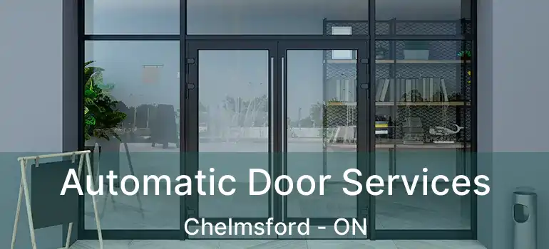  Automatic Door Services Chelmsford - ON