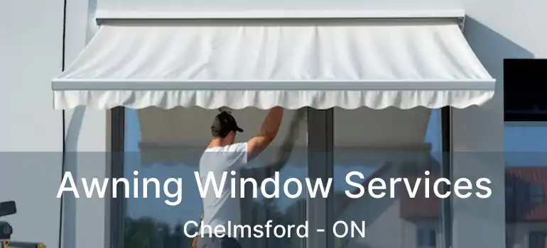  Awning Window Services Chelmsford - ON