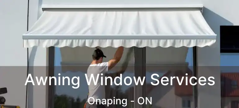  Awning Window Services Onaping - ON