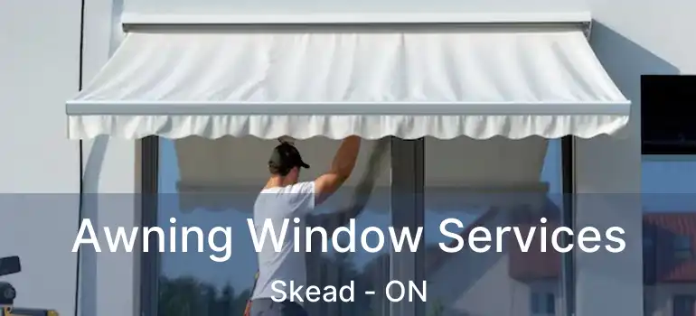  Awning Window Services Skead - ON