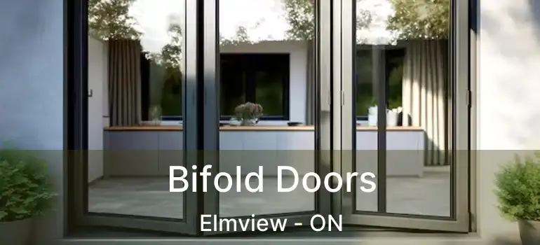  Bifold Doors Elmview - ON
