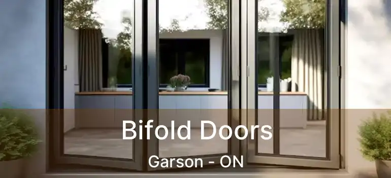  Bifold Doors Garson - ON