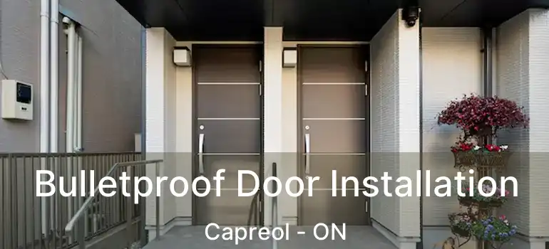  Bulletproof Door Installation Capreol - ON