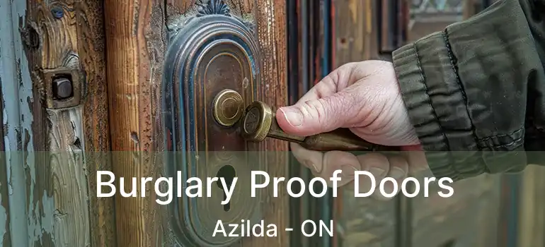  Burglary Proof Doors Azilda - ON