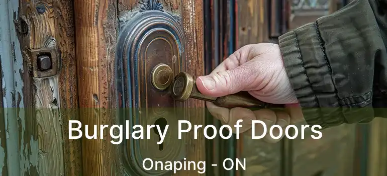  Burglary Proof Doors Onaping - ON