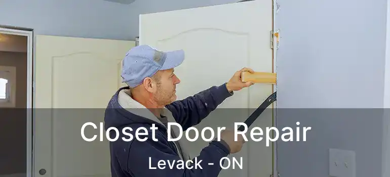  Closet Door Repair Levack - ON