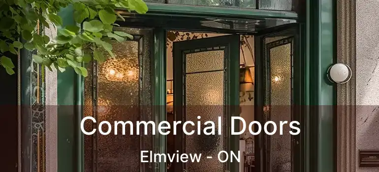  Commercial Doors Elmview - ON