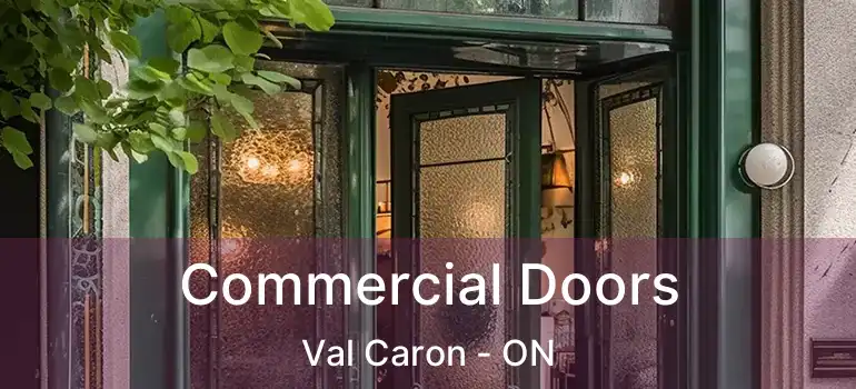  Commercial Doors Val Caron - ON