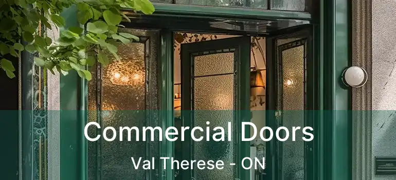  Commercial Doors Val Therese - ON
