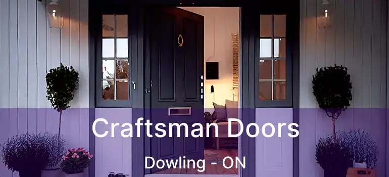  Craftsman Doors Dowling - ON