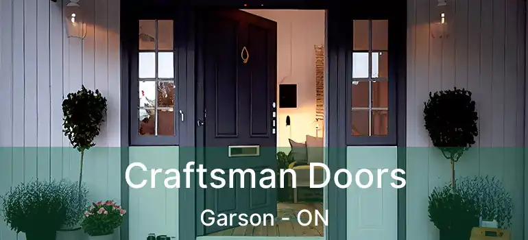  Craftsman Doors Garson - ON