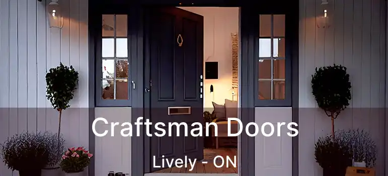  Craftsman Doors Lively - ON