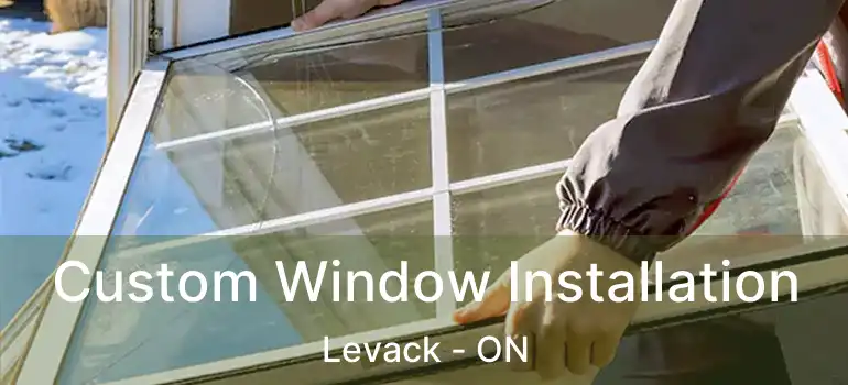  Custom Window Installation Levack - ON