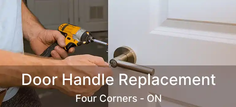  Door Handle Replacement Four Corners - ON