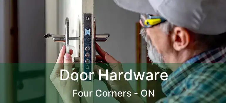  Door Hardware Four Corners - ON