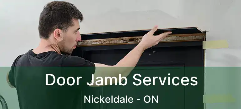  Door Jamb Services Nickeldale - ON
