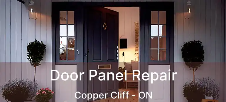  Door Panel Repair Copper Cliff - ON