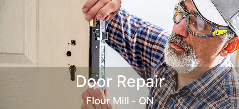  Door Repair Flour Mill - ON