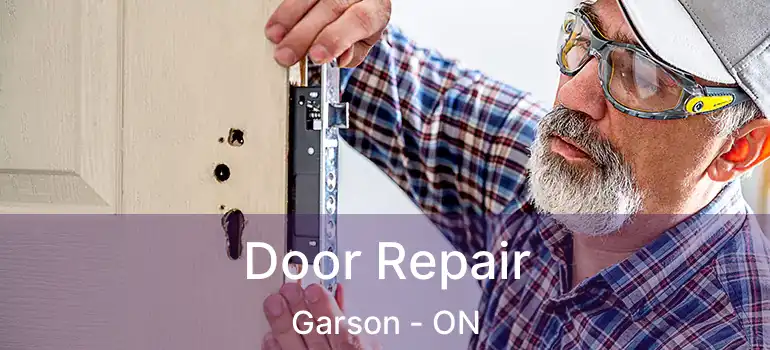  Door Repair Garson - ON