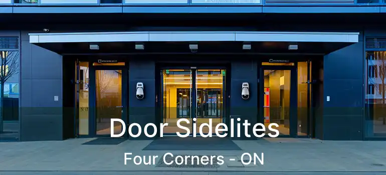 Door Sidelites Four Corners - ON