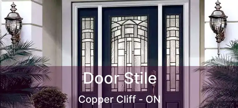  Door Stile Copper Cliff - ON