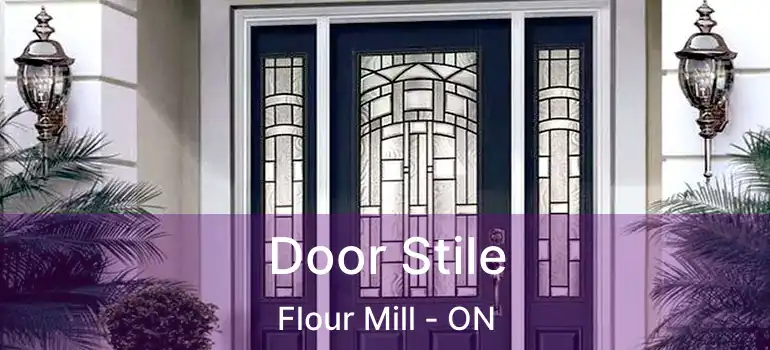  Door Stile Flour Mill - ON