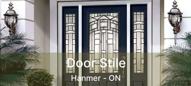  Door Stile Hanmer - ON