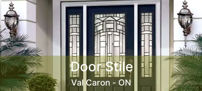  Door Stile Val Caron - ON