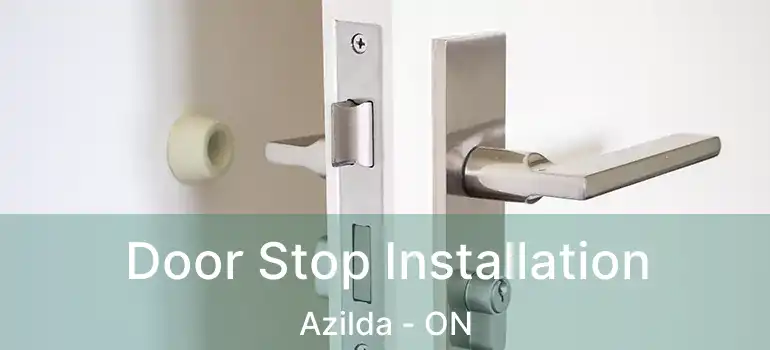  Door Stop Installation Azilda - ON