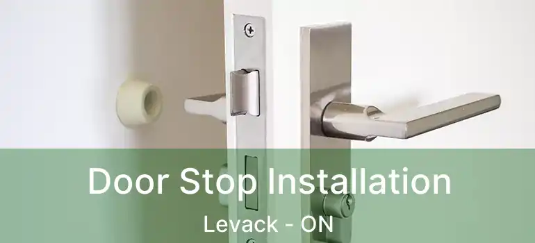  Door Stop Installation Levack - ON