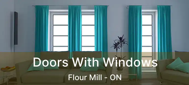  Doors With Windows Flour Mill - ON