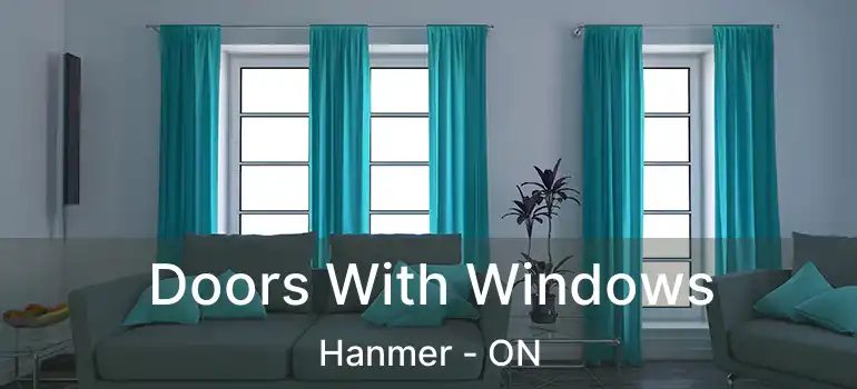 Doors With Windows Hanmer - ON