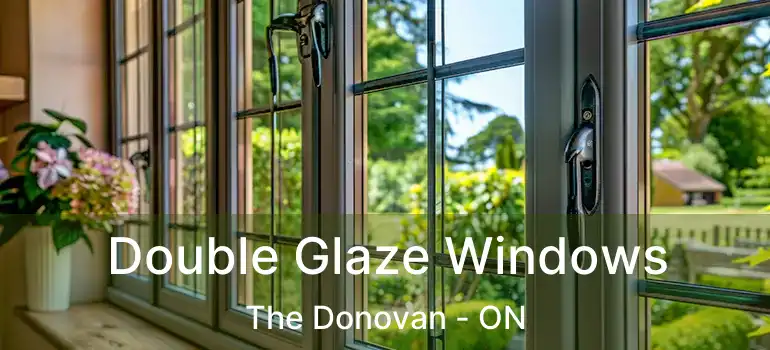  Double Glaze Windows The Donovan - ON