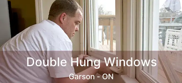  Double Hung Windows Garson - ON
