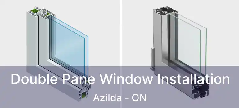  Double Pane Window Installation Azilda - ON