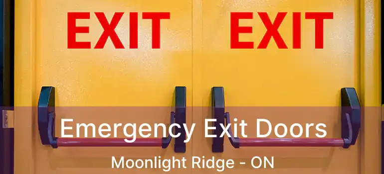  Emergency Exit Doors Moonlight Ridge - ON