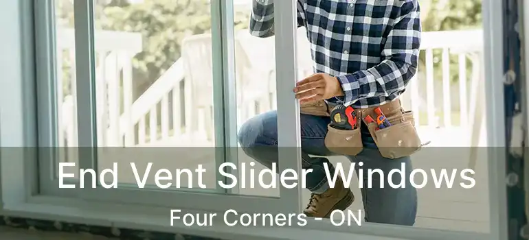  End Vent Slider Windows Four Corners - ON