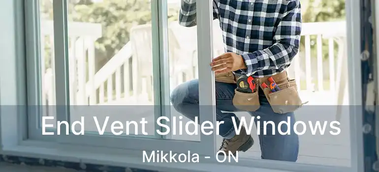  End Vent Slider Windows Mikkola - ON