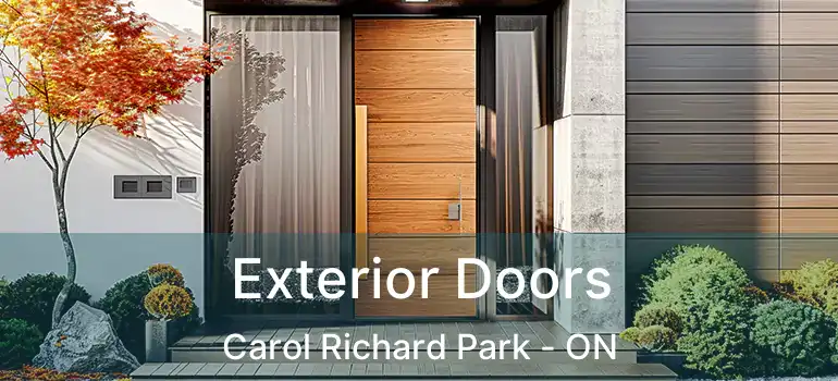  Exterior Doors Carol Richard Park - ON
