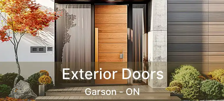  Exterior Doors Garson - ON