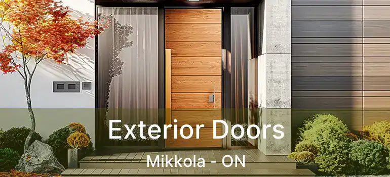  Exterior Doors Mikkola - ON